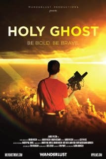 “Holy Ghost” movie seeks to unite Christians from all walks of life