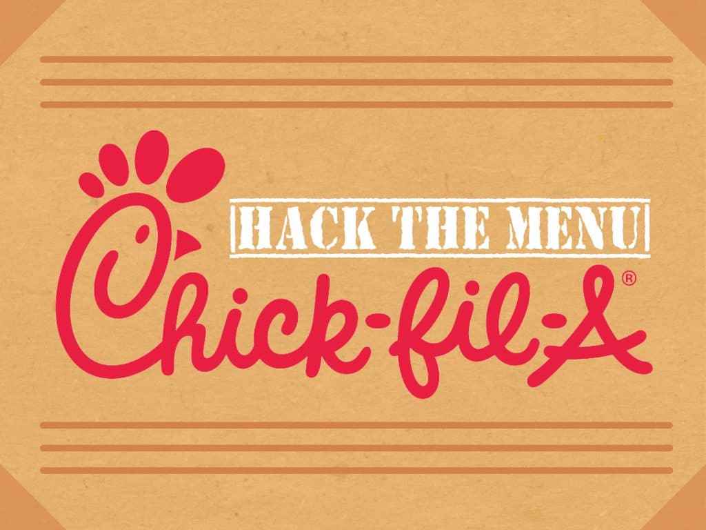#HackTheMenu: Chick-fil-A secret menu