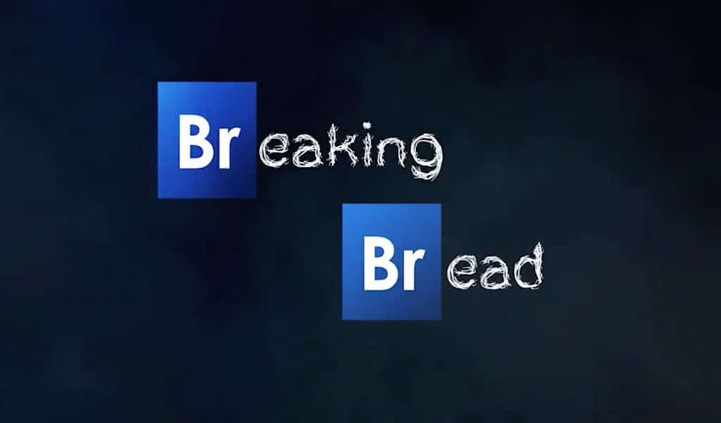 Breaking down “Breaking Bread”
