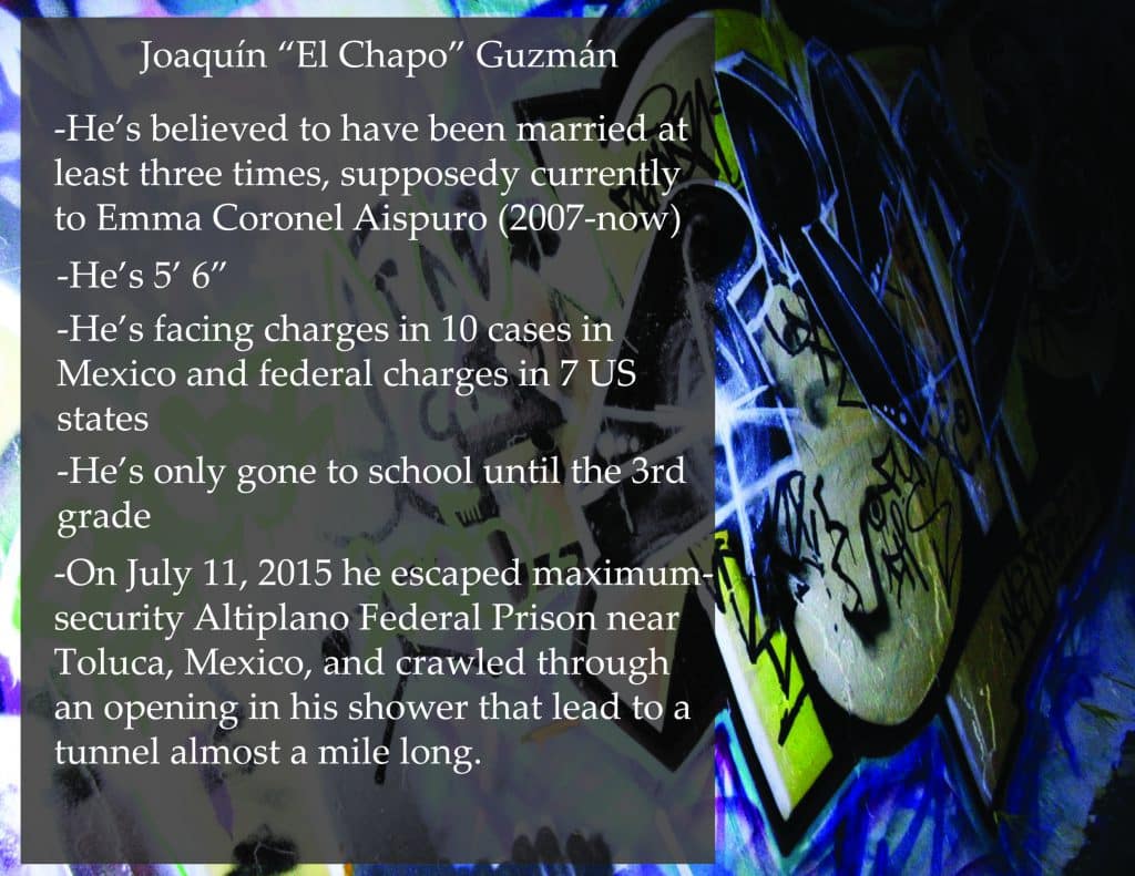 Who is “El Chapo”?