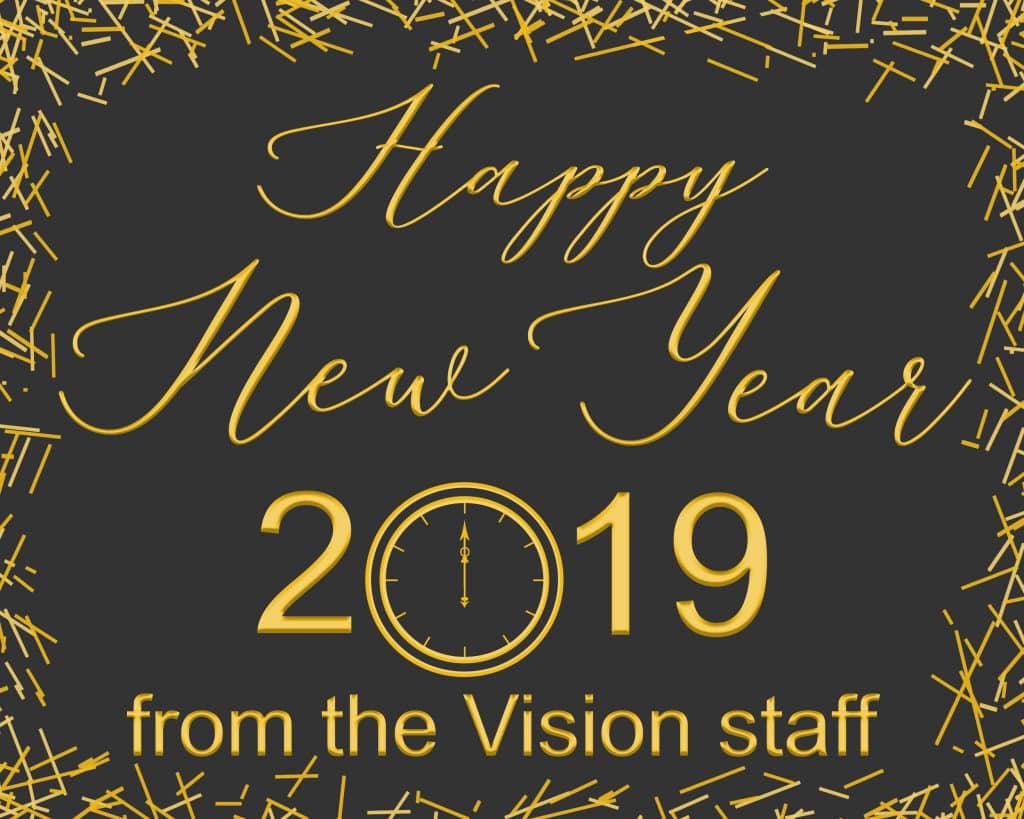 Happy New Years from the Vision staff (2019)