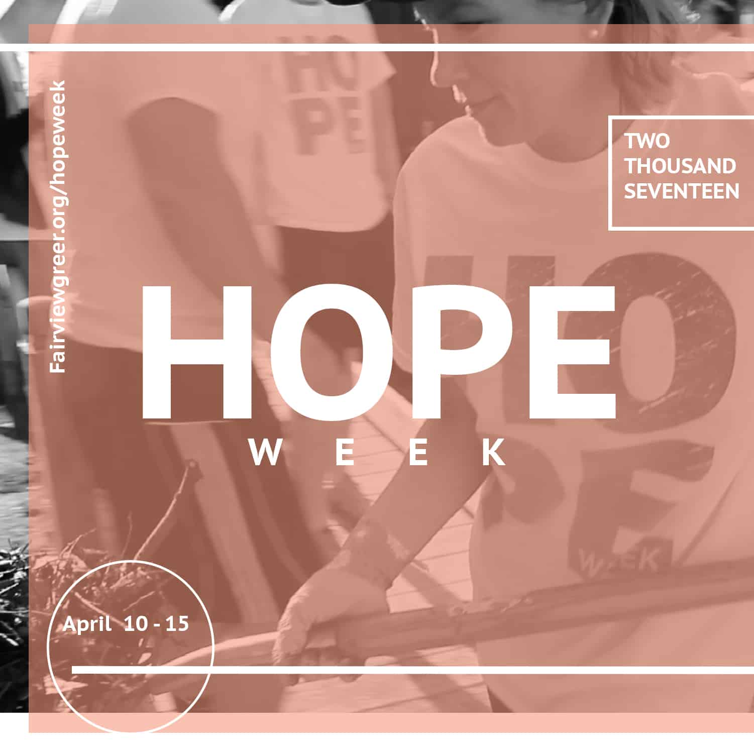 Photo Courtesy: www.fairviewgreer.org/hopeweek