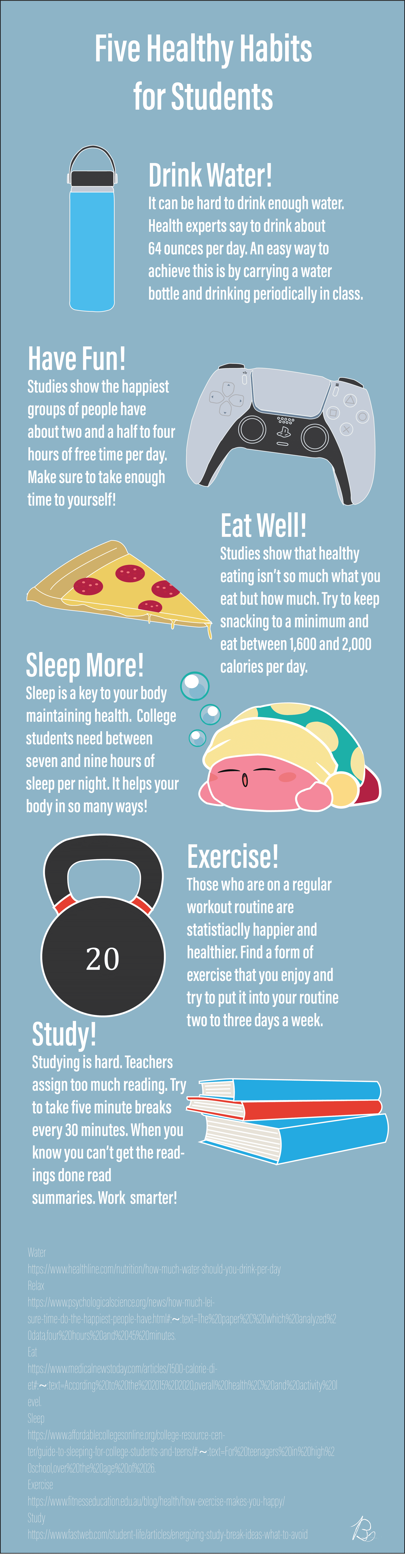 Healthy habits lead to a healthy college experience.