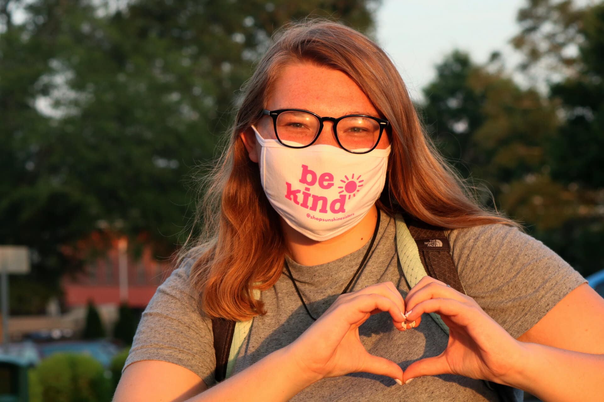 Caroline has a heart of gold and wears her mask to help spread love, peace and kindness around campus.