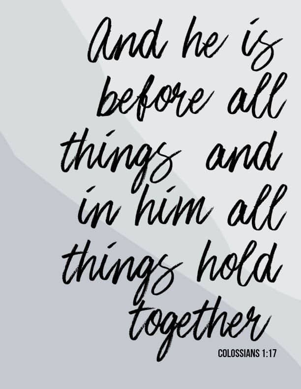 Cling to him who holds all things together in all aspects of life.