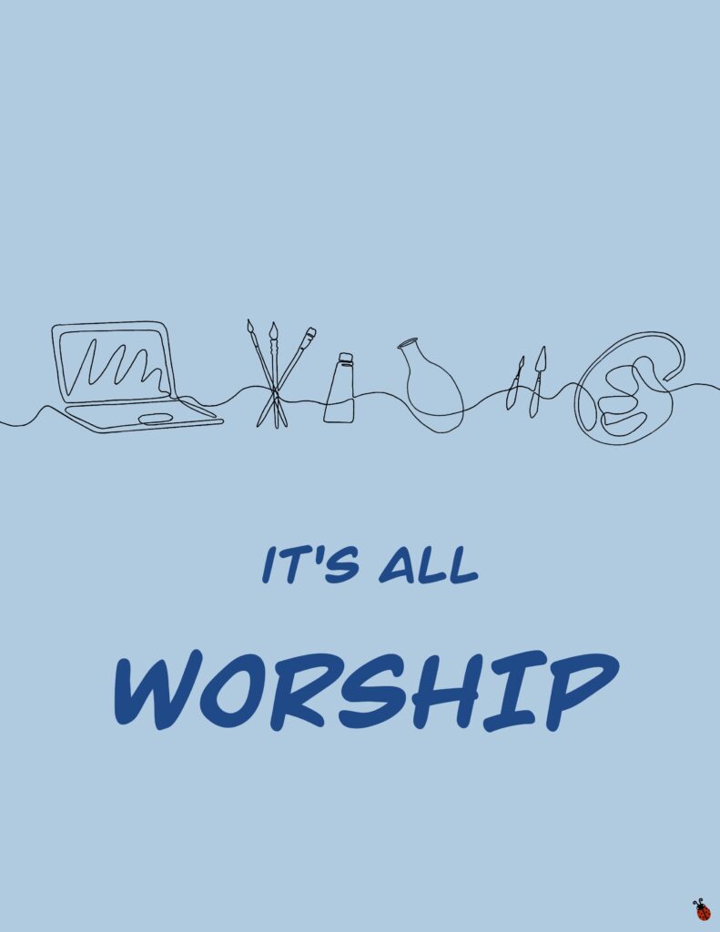 More than paint and pixels: when creating becomes worship